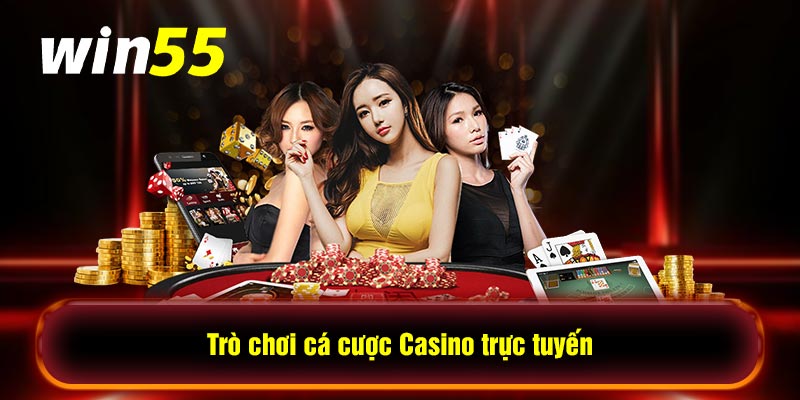 Trò chơi cá cược Casino trực tuyến